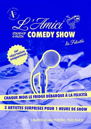 Affiche de Amici Comedy Show Le Fridge x La Felicità