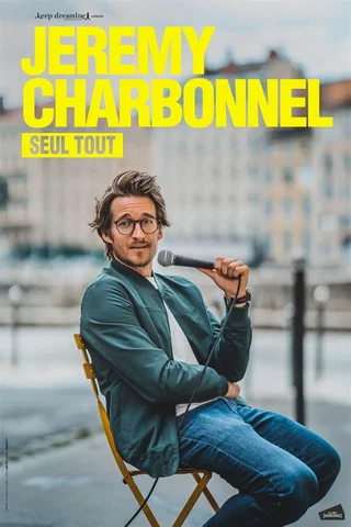 Affiche de Seul tout Clermont Ferrand avec Jérémy Charbonnel