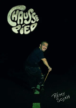 Affiche de Chausse-pied avec Rémy Sojah