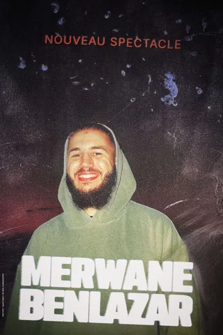 Merwane Benlazar Nouveau spectacle