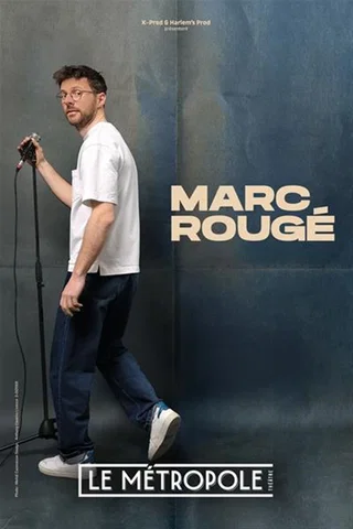 Affiche de Marc Rougé Revient sur Site - Tournée avec Marc Rougé