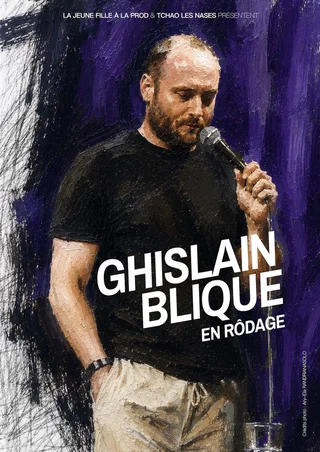 Ghislain Blique en rodage