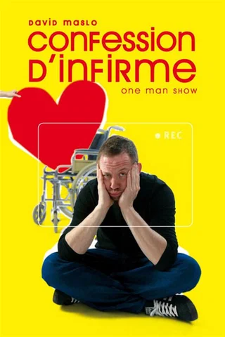 Affiche de Confession d'Infirme avec David Maslo