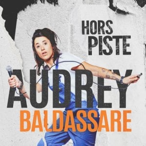 Audrey Baldassare : Hors piste !
