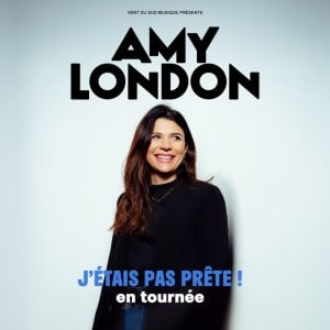 AMY LONDON : J'étais pas prête !