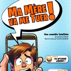 Ma mère va me tuer !