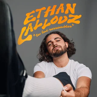 Affiche de Ethan Lallouz - "Tu lui ressembles"