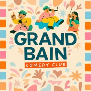 Grand Bain Comedy Club