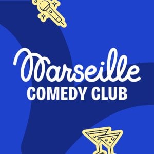 Marseille Comedy Club - Vendredi