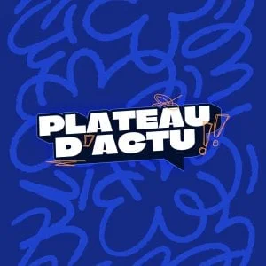 Affiche de Plateau d'Actu