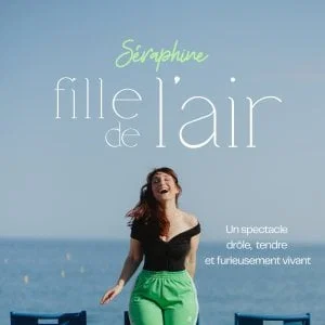 Affiche de Séraphine dans Fille de l'air
