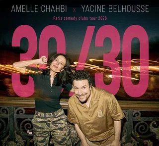 Affiche de Amelle Chahbi x Yacine Belhousse - 30 minutes chacun