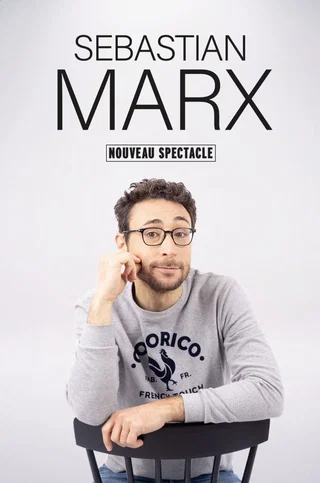 Affiche de Sébastian Marx - Nouveau spectacle