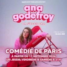 Affiche de Comédie De Paris avec Ana Godefroy