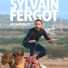 Affiche de Sylvain Fergot avec Sylvain Fergot
