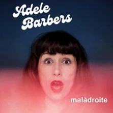 Affiche de malàdroite avec Adele Barbers