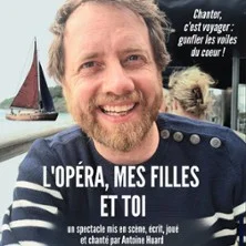 Affiche de L'opéra mes Filles et Toi