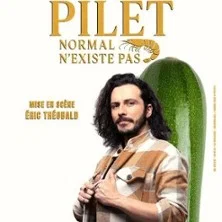 Affiche de Normal N'existe pas avec Wiliam Pilet