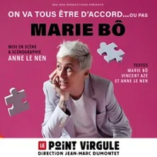 Affiche de On va Tous être d'accord... ou pas avec Marie Bô