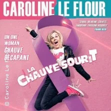 Affiche de La Chauve Sourit avec Caroline Le Flour