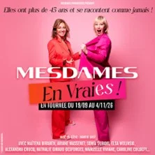 Affiche de Mesdames en Vraies ! On Monte sur Scène-Venez nous voir !
