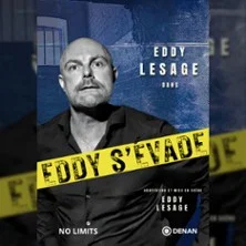 Affiche de Eddy S'évade avec Eddy Lesage