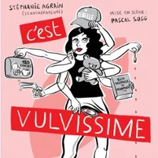 Affiche de C'Est Vulvissime - Comédie de Tours, Tours