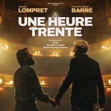 Affiche de Pierre-Emmanuel Barré & Aymeric Lompret " Une Heure Trente "