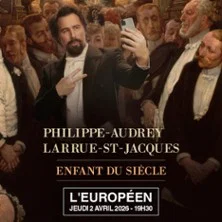 Affiche de Enfant du Siècle avec Philippe-Audrey Larrue-St-Jacques