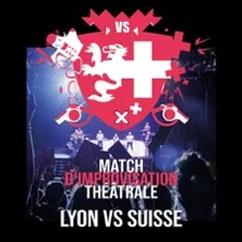 Affiche de Match d'Impro Lyon VS Suisse