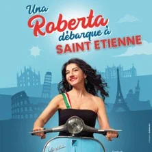 Affiche de Una Roberta Débarque à Saint-Étienne