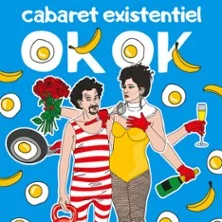 Affiche de Ok-OK Cabaret Existentiel Avec Oleg Savchenko et Oksana Rutk