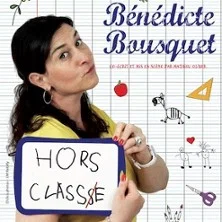 Affiche de Hors Classe avec Bénédicte Bousquet