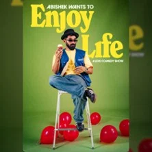 Affiche de Abishek Wants To Enjoy Life