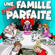 Affiche de Une Famille Presque Parfaite