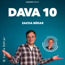 Affiche de Dava 10 avec Sacha Béhar et Augustin Shackelpopoulos