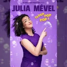 Affiche de Julia Mével dans Ça Pop Pop Pop !