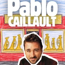 Affiche de Pablo Caillault avec Pablo Caillault