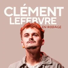 Affiche de en Rodage avec Clément  LEFEBVRE