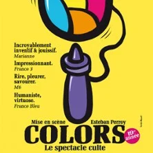 Affiche de COLORS - COLORS Le spectacle culte