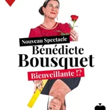 Affiche de Benedicte Bousquet – Bienveillante !?