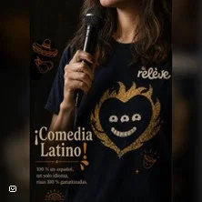 Affiche de La Relève Comedy Club: Comedia Latino