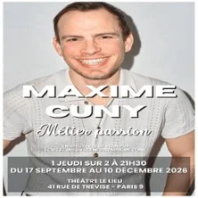 Affiche de Métier Passion avec Maxime Cuny