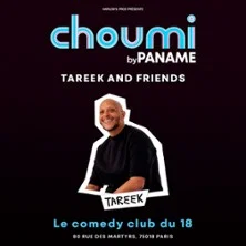 Affiche de Choumi Comedy Club présente Tareek & Friends