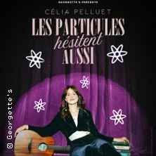 Affiche de Célia Pelluet — Les Particules Hésitent