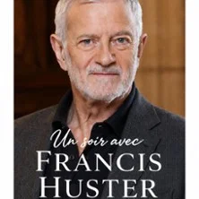 Affiche de Un soir avec Françis Huster