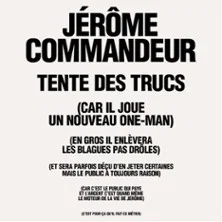 Affiche de Humour : Jérôme Commandeur tente des trucs