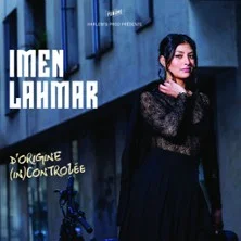 Affiche de Imen Lahmar dans d'Origine (in)contrôlée