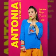 Affiche de Antonia De Rendinger Scènes De Corps Et D'Esprit