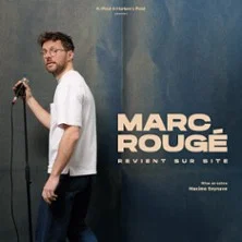 Affiche de Marc Rougé Revient sur Site